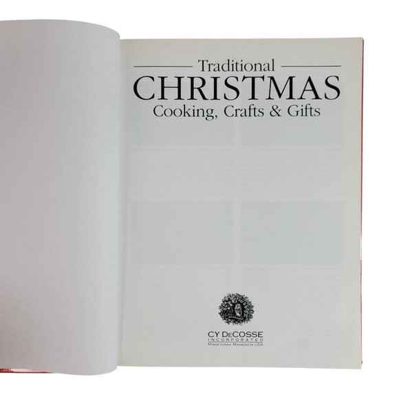 Traditional Christmas Cooking Crafts Gifts Book Cookbook Cy DeCosse 1994 Vintage - Picture 2 of 11